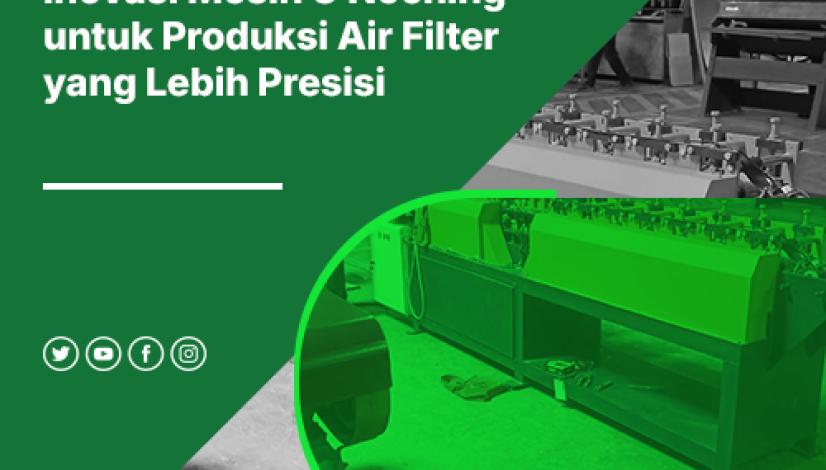 blog Inovasi Mesin U Noching untuk Produksi Air Filter yang Lebih Presisi
